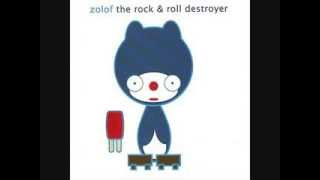 This Was All A Bad Idea - Zolof the Rock and Roll Destroyer