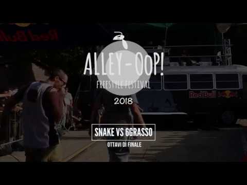 Alley-OoP! Freestyle Battle 2018 Ottavi SNAKE vs 6GRASSO - Piacenza