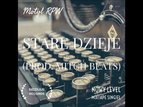Motyl RPW - Stare Dzieje (Prod. Mitch Beats)