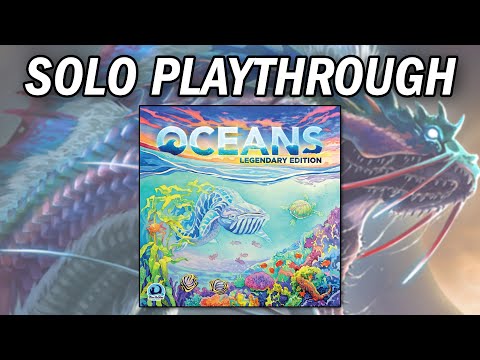 Oceans - Solo Playthrough