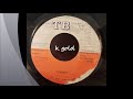 Flourgon and Sanchez - Mi Love Mi Girl Bad - TB 7" w/ Version