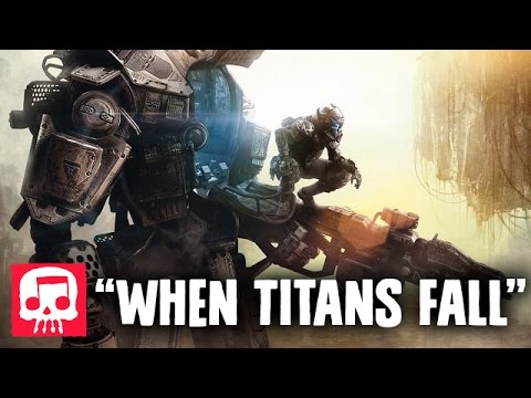 TITANFALL RAP by JT Music, THK and Borderline Disaster - When Titans Fall