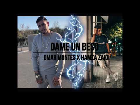 OMAR MONTES X HAMZA ZAIDI - DAME UN BESO (REMIX SIN EL CEJAS)