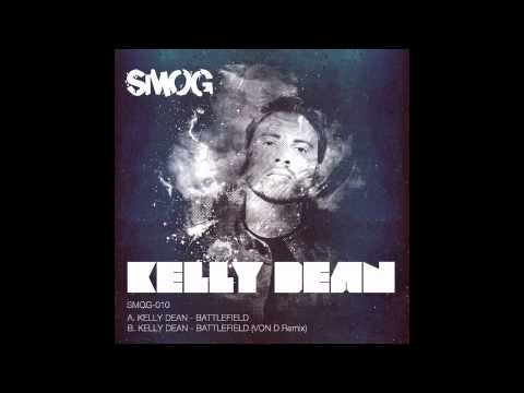 Kelly Dean - Battlefield (Von D Remix)