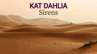 KAT DAHLIA - Sirens