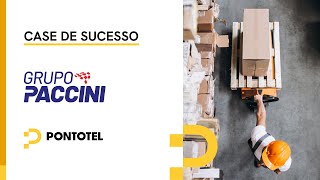 Case de sucesso Grupo Paccini e Pontotel