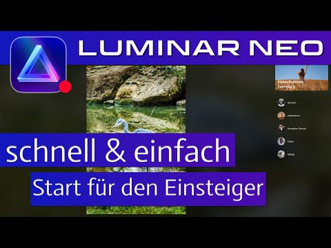 Luminar Neo I V1.2 I Eigene Vorlagen I der schnelle & einfache Start für den Einsteiger