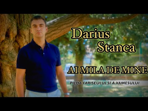 Darius Stanca - Ai mila de mine(official video)2022