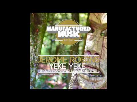 Jerome Robins - Yeke Yeke (Original Mix)