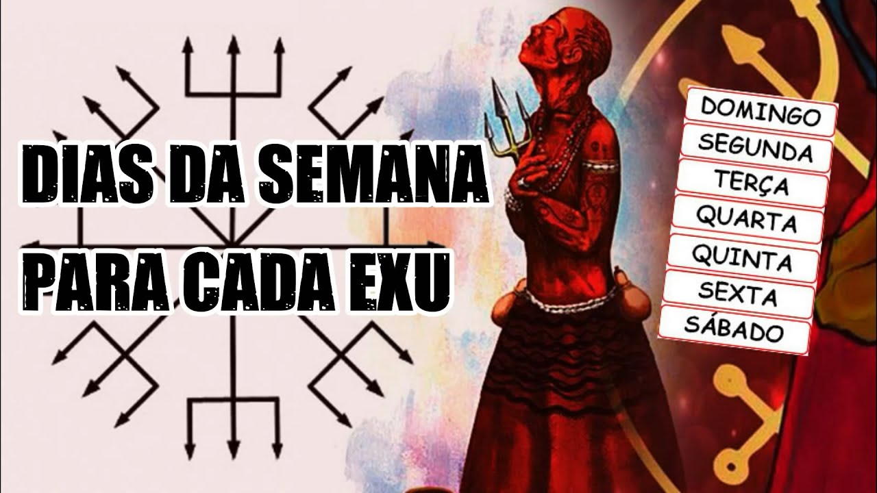 DIAS DA SEMANA PARA CADA EXU