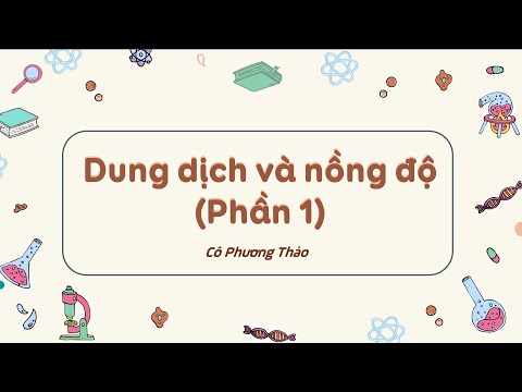 Dung dịch e nồng độ (Phần 1) - KHTN 8 - OLM.VN