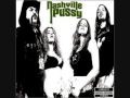 Nashville Pussy - Keep Them Things Away From Me