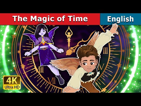 The Magic Of Time | Stories for Teenagers | @EnglishFairyTales