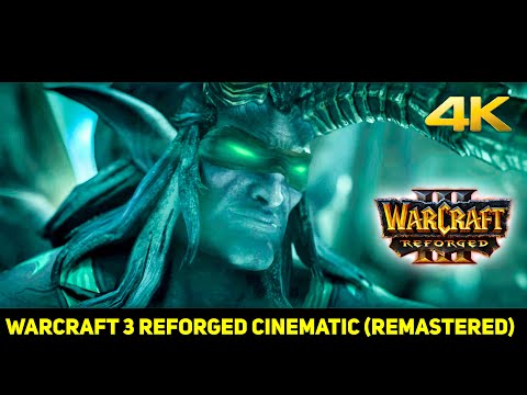 Warcraft 3 Reforged: Cinematic 4K Remastered Final Official End Game