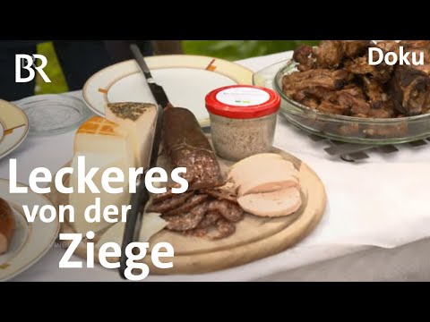 , title : 'Selbstgemachtes aus Ziegenmilch: Nichts zu meckern! | Zwischen Spessart und Karwendel | BR'