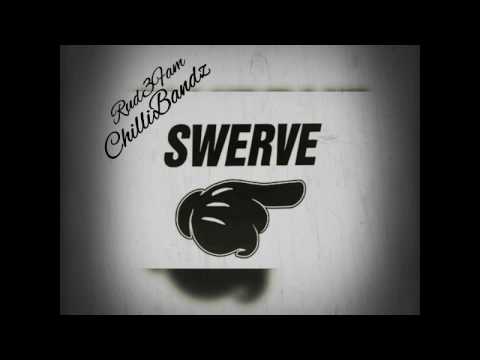ChilliBandz- SWERVE (Prod By. Yung Tago)