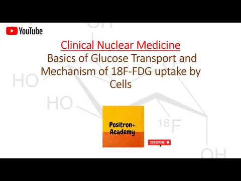 Medicina Nuclear Clínica|Noções básicas de transporte de glicose e mecanismo de captação de FDG| Efeito Warburg