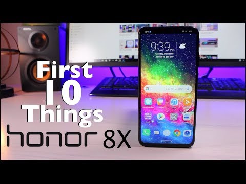 Honor 8X : First 10 Things To Do!