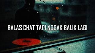 Download lagu Dibalas Chatnya… Tapi Dia Nggak Pernah Balik Lagi 💔 (Relate Banget!) mp3