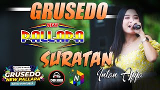 Download lagu SURATAN - INTAN AFIFA - NEW PALLAPA - GRUSEDO 2023 -  DHEHAN Audio mp3