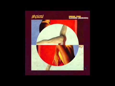 Israel Vich - Closure (John Kat Remix)