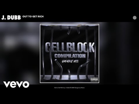 J. Dubb - Out to Get Rich (Audio)