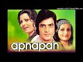 Somwar Ko Hum Mile Kishore Kumar Sulakshana Pandit Apnapan