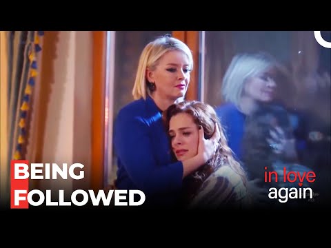 Zeynep is being followed - In Love Again