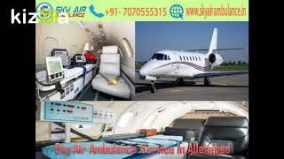 Receive Sky Air Ambulance at Any-time in Jamshedpur