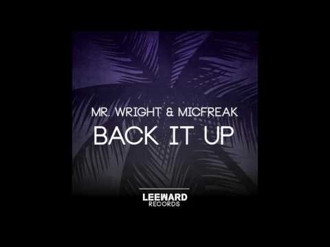 Mr  Wright & Micfreak    Back it Up Leeward Records