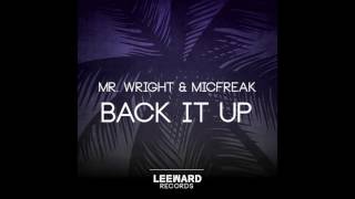Mr  Wright & Micfreak    Back it Up Leeward Records