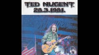 TED NUGENT live March 28th, 1981 (My Love Is Like A Tire Iron)