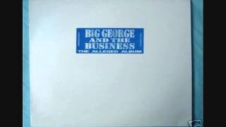 Big George And The Business The Storm