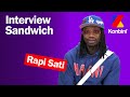 Le plus grand mangeur de sandwiches que Rapi Sati connaisse ? C'est Burna Boy 😭 | Interview Sandwich