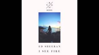 Ed Sheeran - I See Fire (Kygo Remix)