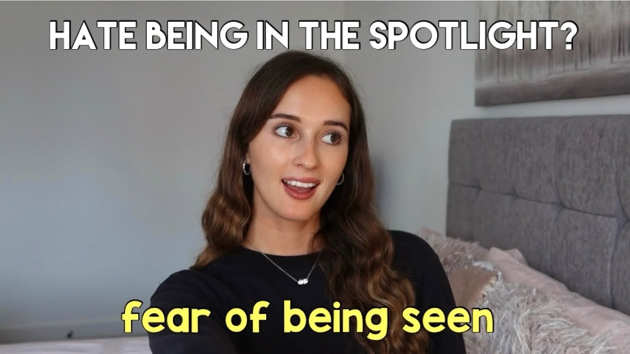 Get over your FEAR of being SEEN