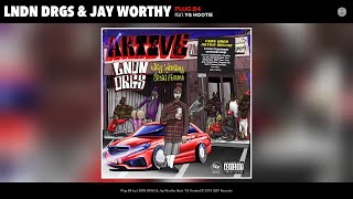 LNDN DRGS - Plug B4 (Audio) (feat. YG Hootie)