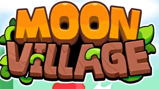 Moon Village Gameplay Android