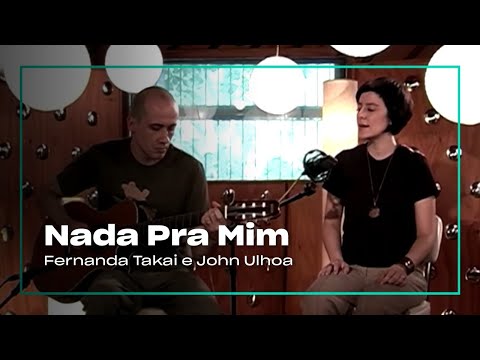 Fernanda Takai e John Ulhoa - Nada Pra Mim | Zoombido com Paulinho Moska