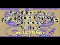 The Making of the Rolling Stones Let It Bleed: Documentary Part 1 of 3