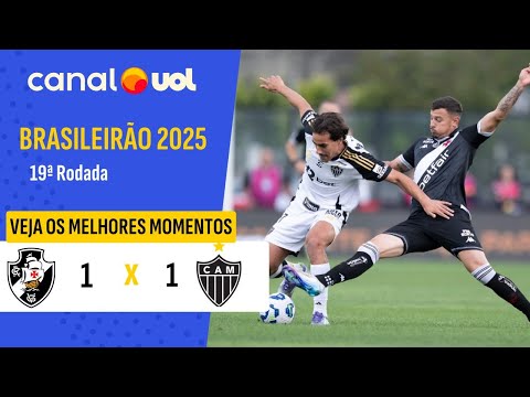 VASCO 1 X 1 ATLÉTICO-MG - 19 RODADA - CAMPEONATO BRASILEIRO 2025!