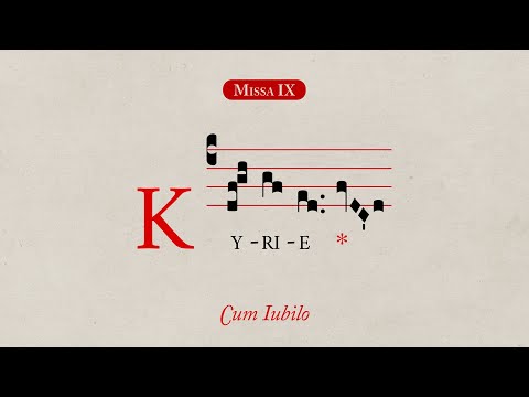 Missa 𝙸𝚇 · Kyrie · “Cum Iubilo”