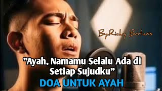 Download lagu 𝗗𝗼𝗮 𝗨𝗻𝘁𝘂𝗸 𝗔𝘆𝗮𝗵 [𝗥𝗶𝗰𝗸𝘆 𝗕𝗼𝘁𝗮𝘅𝘀 𝗠𝘂𝘀𝗶𝗰] ~ 𝗟𝗶𝗿𝗶𝗸 𝗬𝗮𝗻𝗴 𝗠𝗲𝗻𝗴𝗮𝗹𝗶𝗿 𝗕𝗲𝗿𝘀𝗮𝗺𝗮 𝗔𝗶𝗿 𝗠𝗮𝘁𝗮 mp3