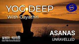 Yog Deep with Gayathri Ramesh - Utkatasana Asanas Unravelled - EP # 04 - GAYATHRI