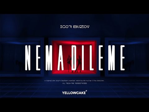 IGOR BUZOV - NEMA DILEME