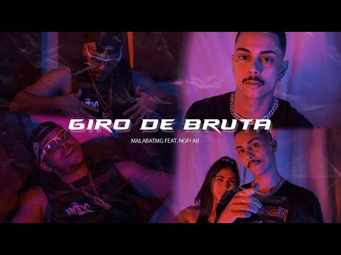 MalabaTMG - Giro de Bruta feat. Nofi AB (Clipe Oficial) 4k