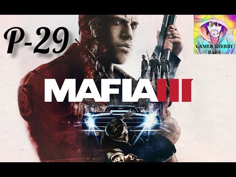 MAFIA 3 Walkthrough Gameplay Part 29 | Kill Thomas Burke | Mafia III | Xbox One S | No Commentary