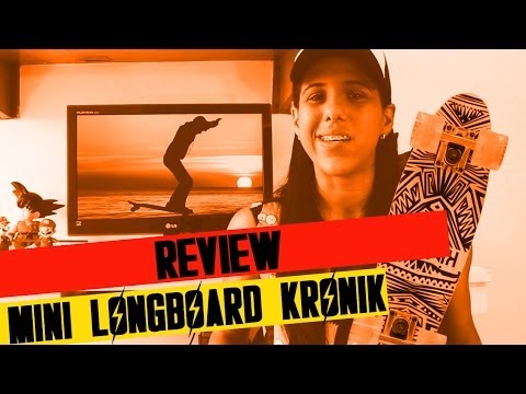 Review Mini Longboard Kronik