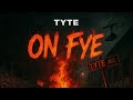 Tyte On Fye Official Audio DaRealTyte