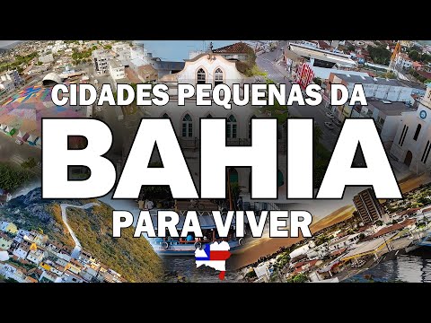 TOP 11 "SMALL" cities to live in BAHIA.